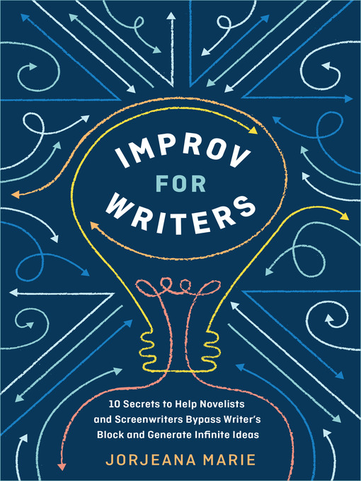 Title details for Improv for Writers by Jorjeana Marie - Wait list